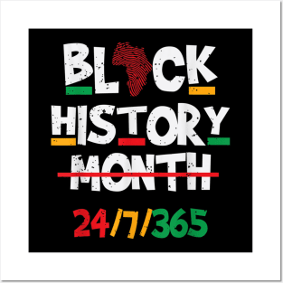 Black History Month 24 7 365 Black Heritage Pride Posters and Art